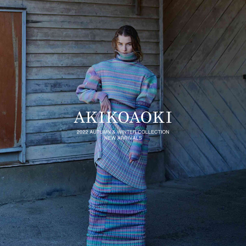 AKIKOAOKI＞22AW COLLECTION START | st company online store 入荷 