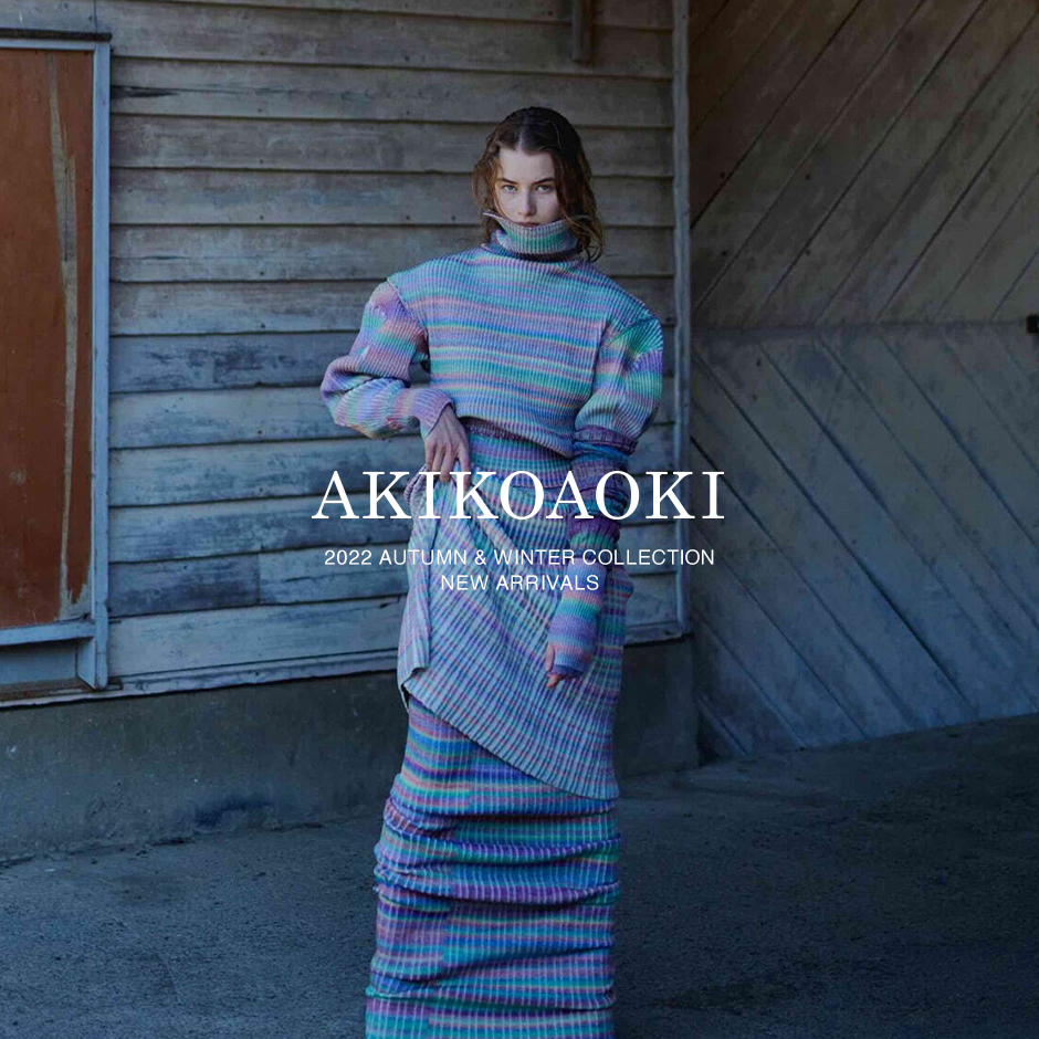 AKIKOAOKI＞22AW COLLECTION START | st company online store 入荷