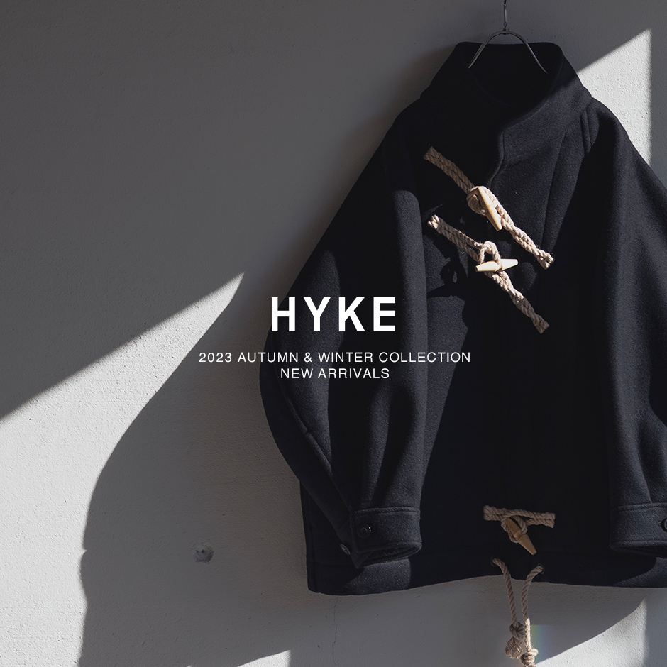 HYKE＞新作入荷 11.02 | st company online store 入荷案内ブログ